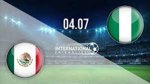 Nigeria Mexico friendly