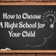 choose best school for child