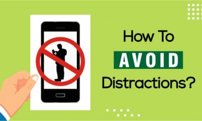 avoid distractions