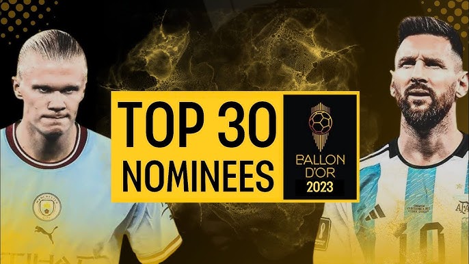 Full List Of Ballon d’Or 2023 Nominees