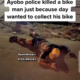 Bike man Killed by Police