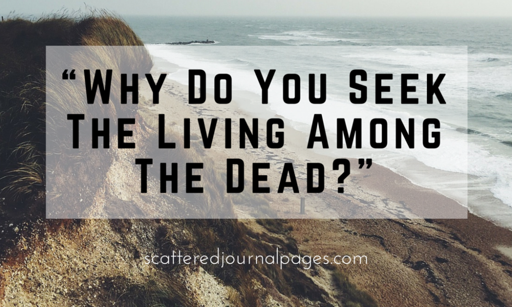 Living among the dead