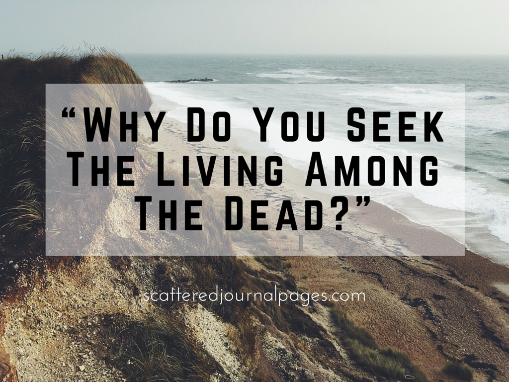 Living among the dead