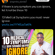 Doctor Chinonso discusses 10 medical symptoms not to ignore